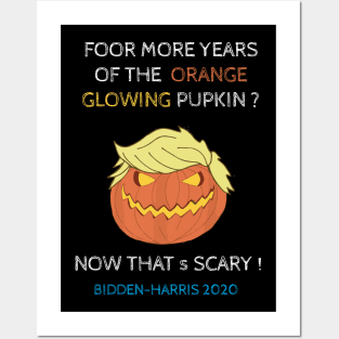 Pumpkin trump Funny bidden election quote Posters and Art